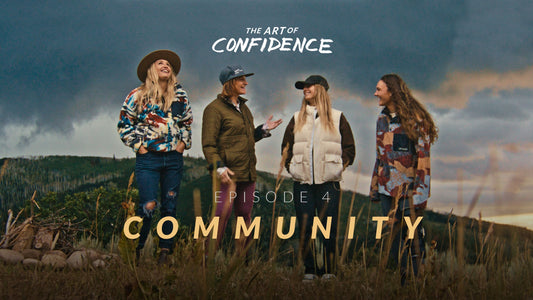 The Art Of Confidence: Episode 4 - Community